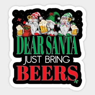 Funny Dear Santa Just Bring Beers Gnomes Office Party Beer Sticker